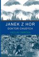 V�ce informac� o v�robku Janek z hor - Doktor chud�ch