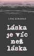 V�ce informac� o v�robku L�ska je v�c ne� l�ska