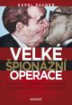 V�ce informac� o v�robku Velk� �pion�n� operace vrcholu, konce a dozvuk� studen� v�lky (1968-2001)