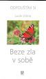 V�ce informac� o Beze zla v sob� - Odpou�t�m si - 2. vyd�n�