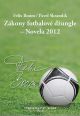 V�ce informac� o Z�kony fotbalov� d�ungle � Novela 2012