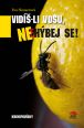 V�ce informac� o v�robku Vid�-li vosu, neh�bej se! - Krimipov�dky