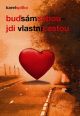 V�ce informac� o Bu� s�m sebou - jdi vlastn� cestou