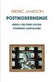 V�ce informac� o v�robku Postmodernismus neboli kulturn� logika pozdn�ho kapitalismu