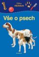 V�ce informac� o v�robku V�e o psech - edice V�ezn�lek
