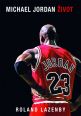V�ce informac� o v�robku Michael Jordan - �ivot