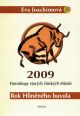 V�ce informac� o Rok Hlin�n�ho buvola - Horoskopy star�ch ��nsk�ch Mistr� 2009