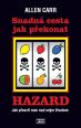 V�ce informac� o Snadn� cesta jak p�ekonat hazard - Jak p�evz�t moc nad sv�m �ivotem