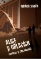 V�ce informac� o v�robku Alice v oblac�ch aneb Poprask v zemi indi�n�