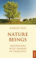 V�ce informac� o Nature Beings - Encounters with Friends of Humanity